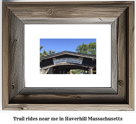 trail rides near me in Haverhill, Massachusetts